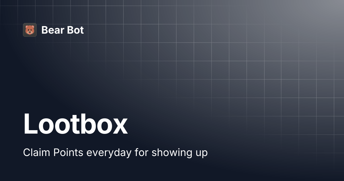 Lootbox | Bear Bot
