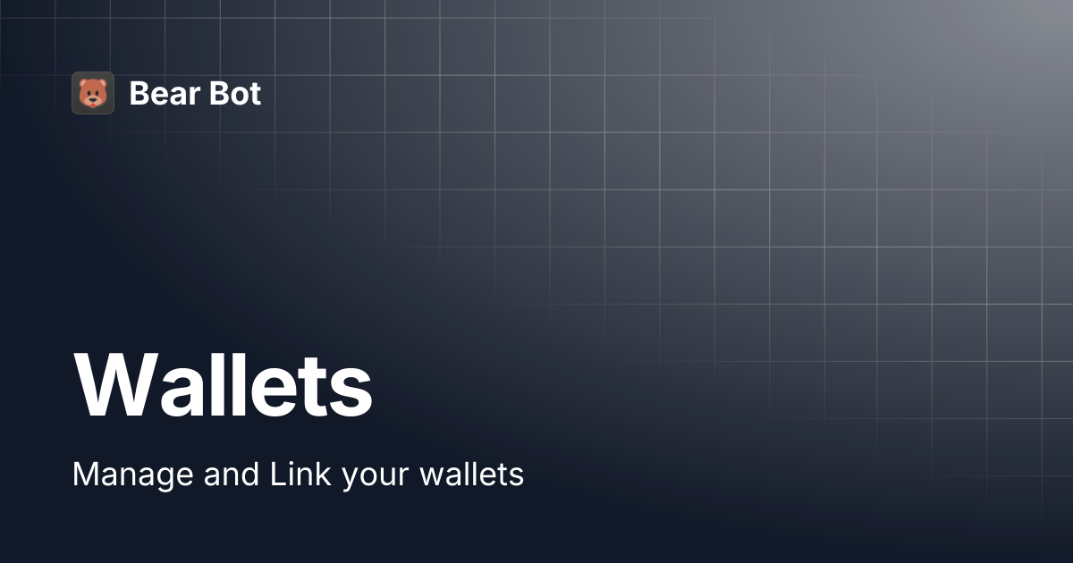 Wallets | Bear Bot