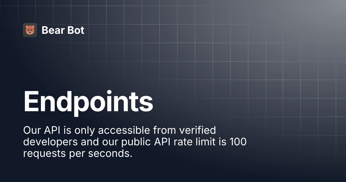 Endpoints | Bear Bot